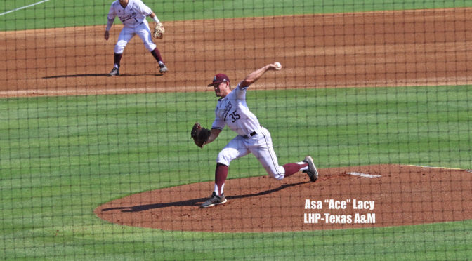 Kansas City Royals 2020 1st Round Pick, 4th overall: Texas A&M LHP Asa “Ace” Lacy